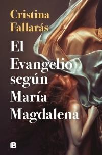 El evangelio según María Magdalena. 