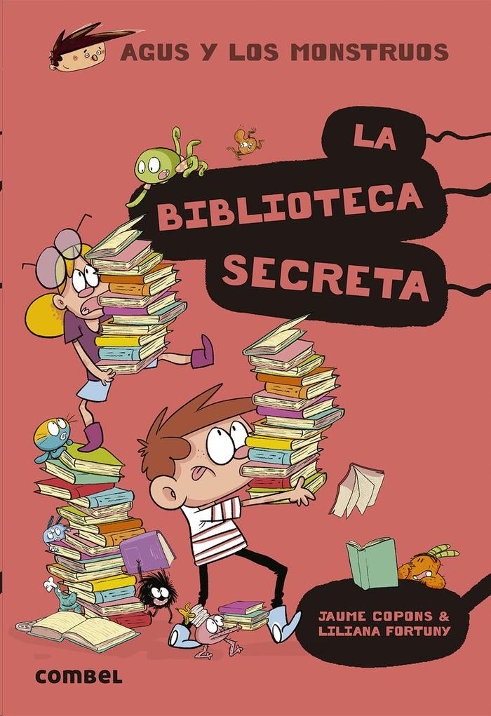 Agus y los Monstruos 16 "La Biblioteca Secreta". 