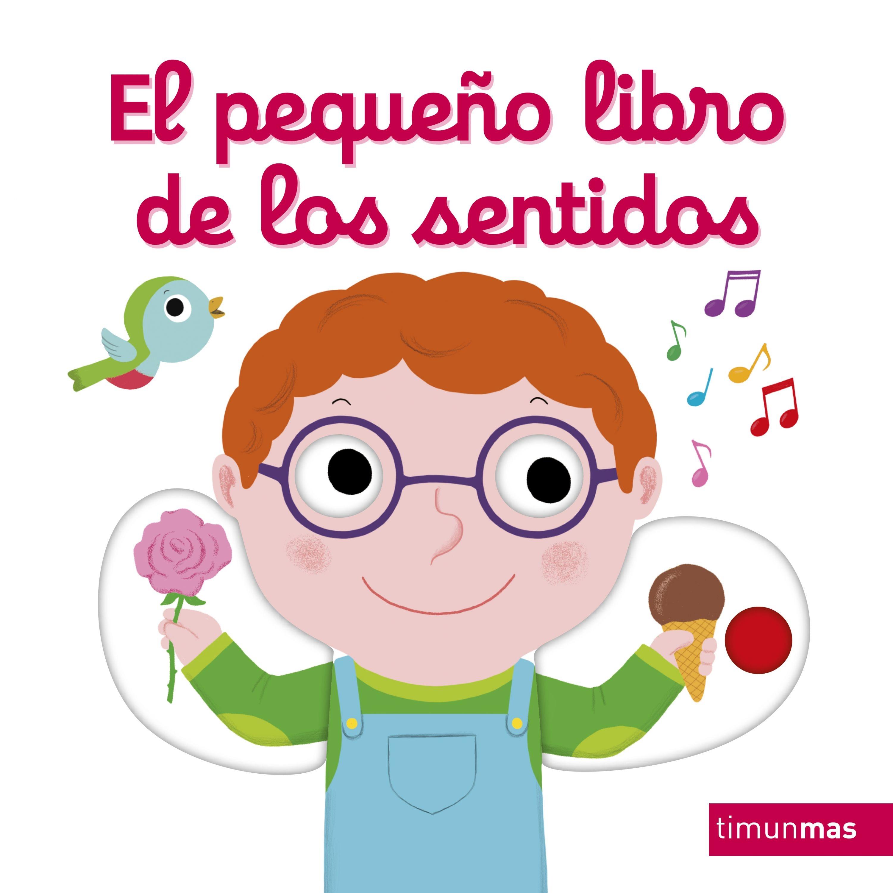 El pequeño libro de los sentidos. 