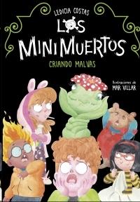 Los Minimuertos 2 "Criando malvas". 