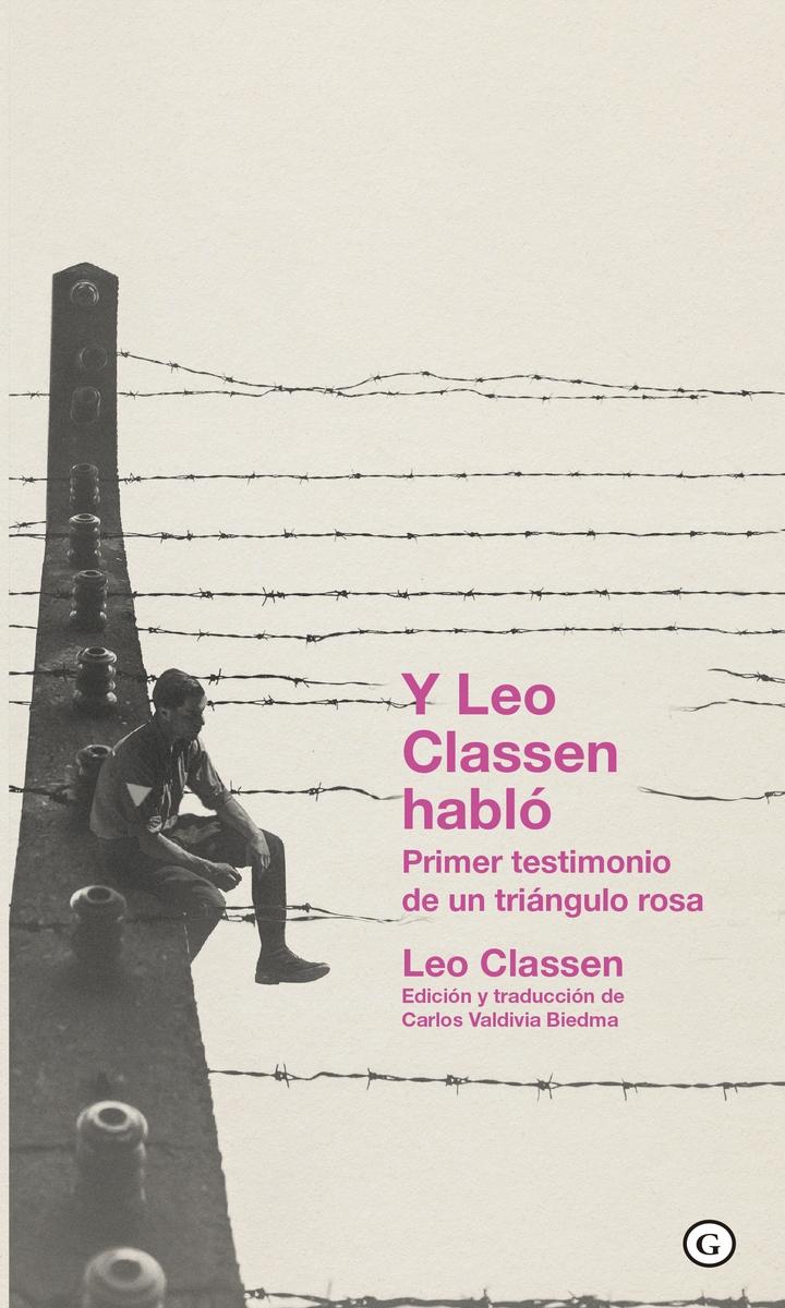 Y Leo Classen habló "Primer testimonio de un triángulo rosa". 