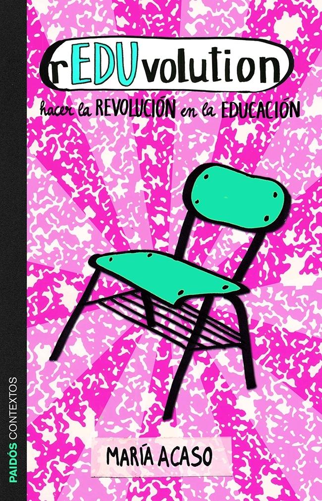 rEDUvolution "Hacer la revolución en la educación"