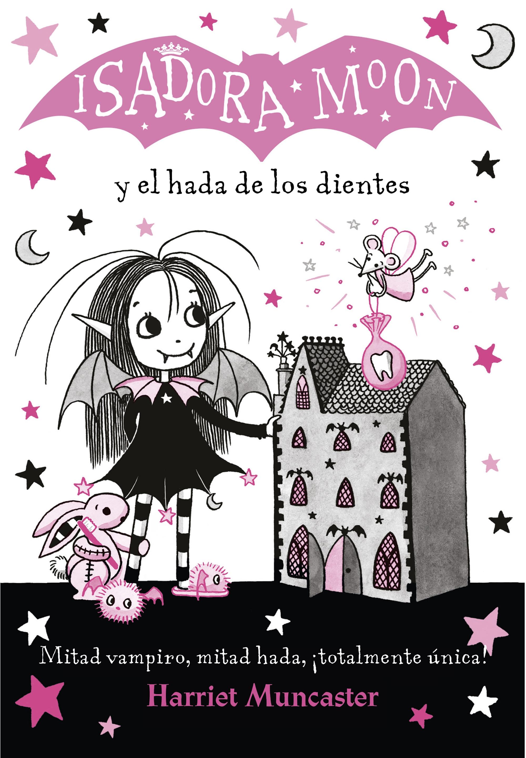 Isadora Moon y el Hada de los Dientes (Isadora Moon). 