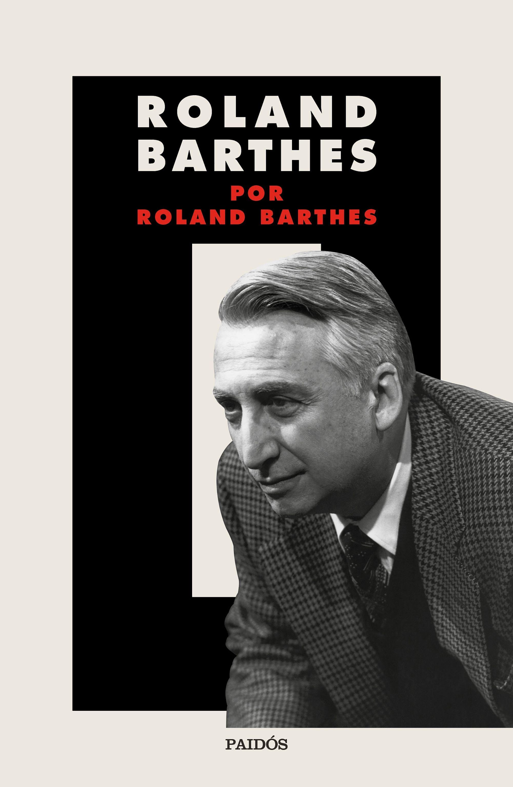 Roland Barthes por Roland Barthes. 
