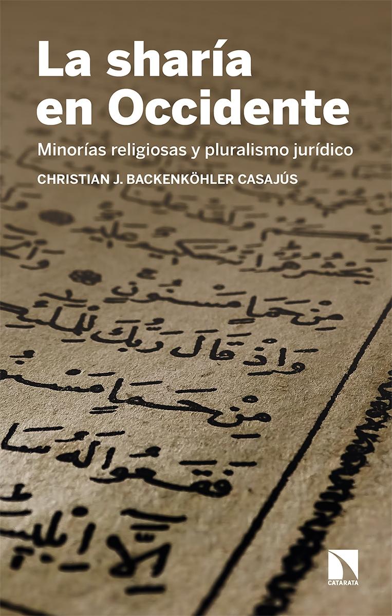 La Sharía en Occidente "Minorías Religiosas y Pluralismo Jurídico"