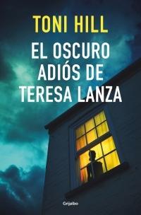 El Oscuro Adiós de Teresa Lanza