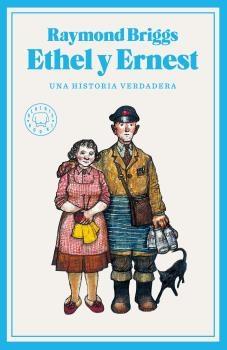 ETHEL Y ERNEST "UNA HISTORIA VERDADERA"