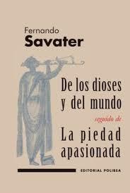 De los Dioses y del Mundo;La Piedad Apasionada