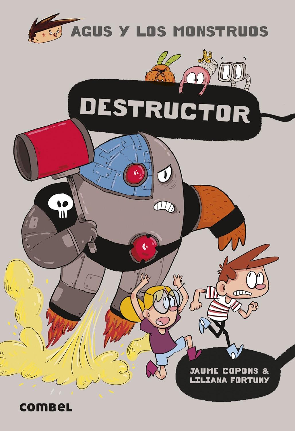 Agus y los monstruos 19 "Destructor". 