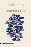 Fantasmas azules. 