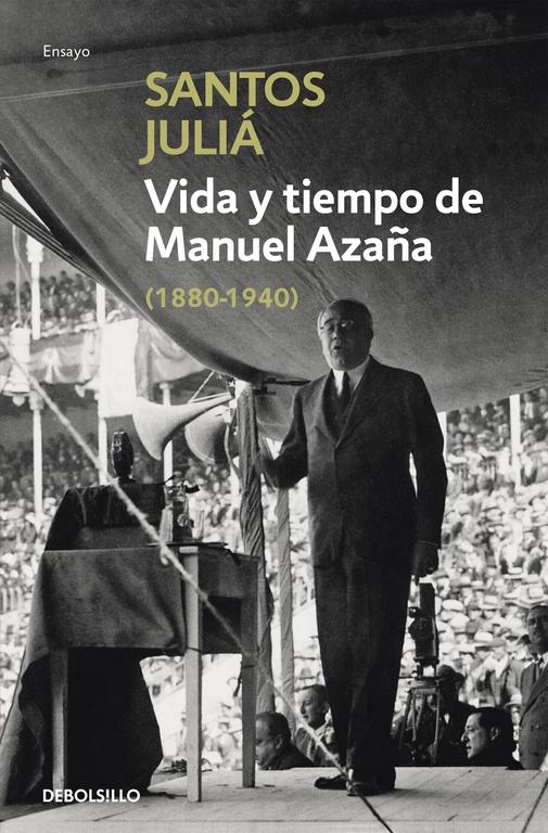 Vida y Tiempo de Manuel Azaña