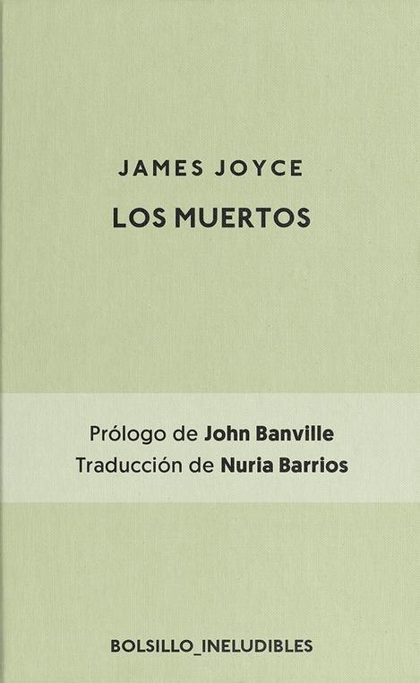 Los muertos "Prólogo de John Banville"