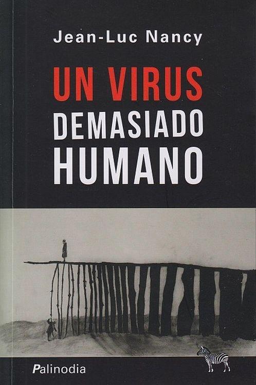 Un virus demasiado humano. 