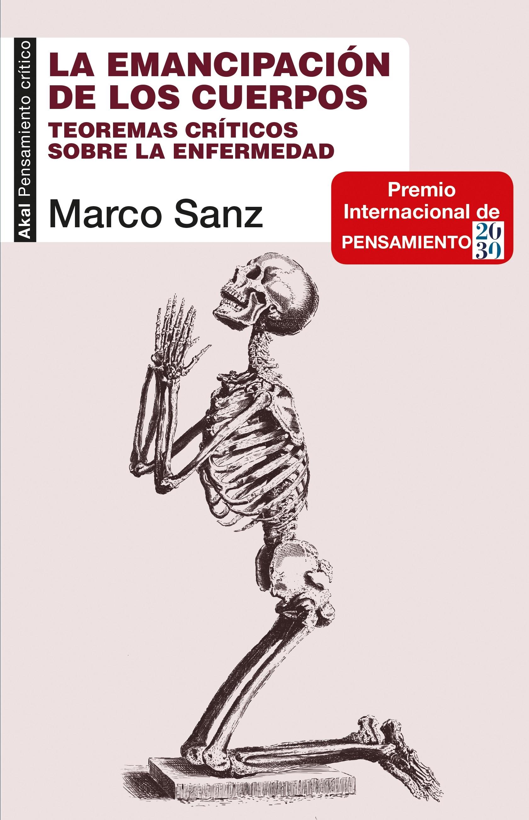 La emancipación de los cuerpos "Teoremas críticos sobre la enfermedad". 