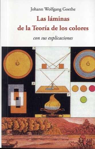 LAS LAMINAS DE LA TEORÍA DE LOS COLORES. LAS LAMINAS DE LA TEORÍA DE LOS COLORES.