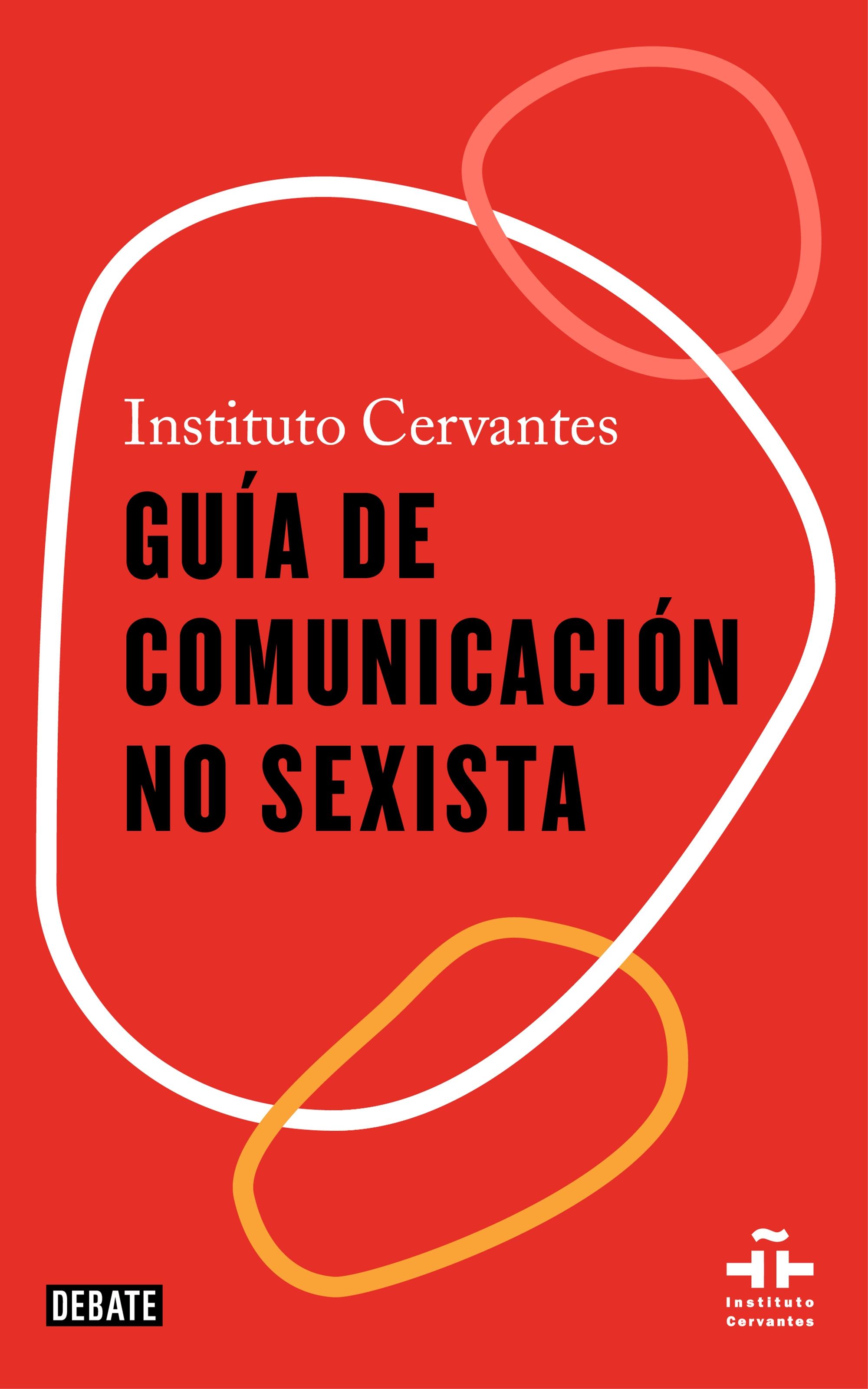 Guía de comunicación no sexista. 