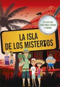 La isla de los misterios "201 acertijos para poner a prueba tu ingenio". 