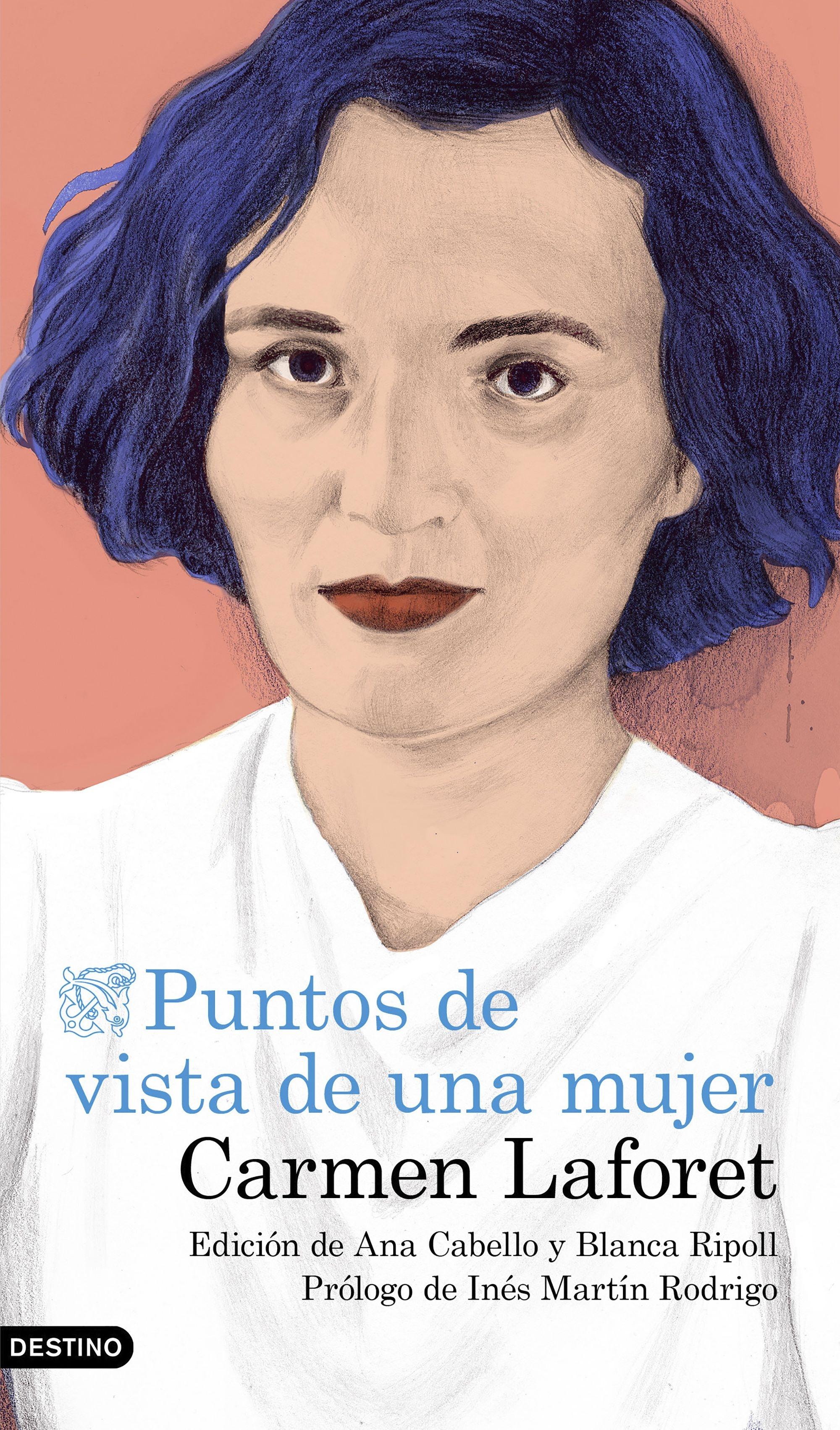 Puntos de Vista de una Mujer: Carmen Laforet. 