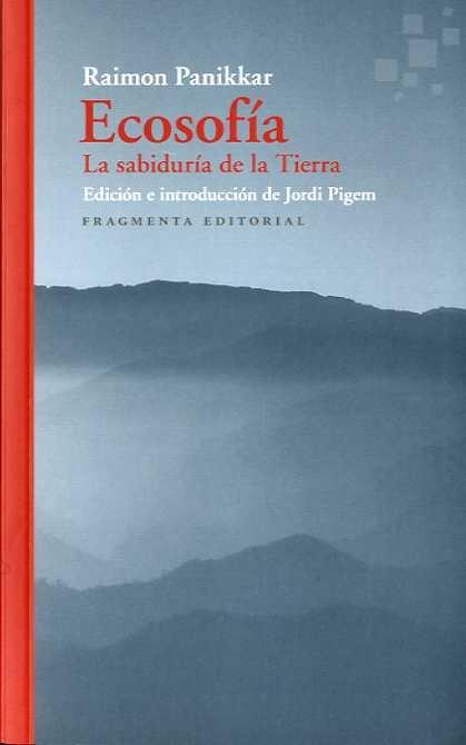 Ecosofía "La Sabiduría de la Tierra". 