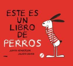 Este Es un Libro de Perros. 