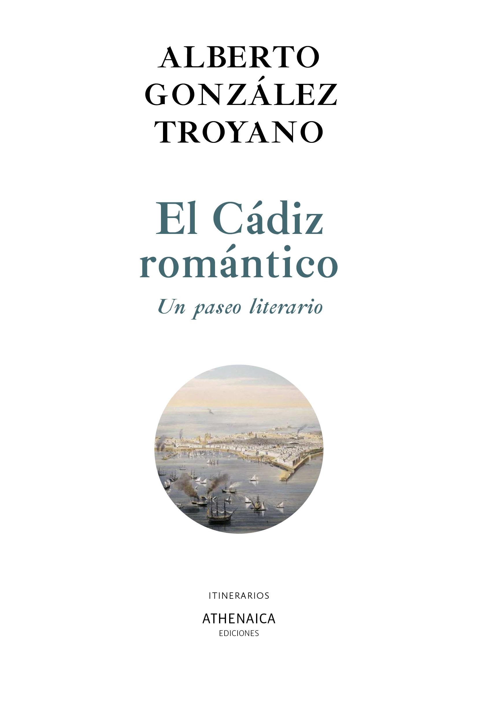 El Cádiz Romántico. un Paseo Literario. 