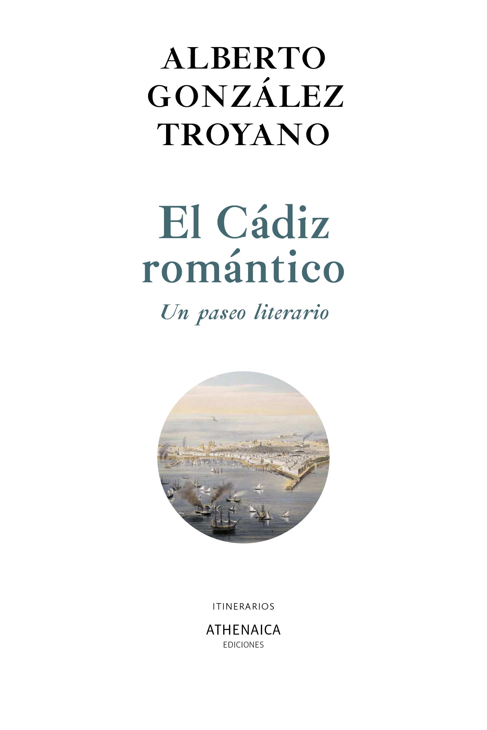 El Cádiz Romántico. un Paseo Literario