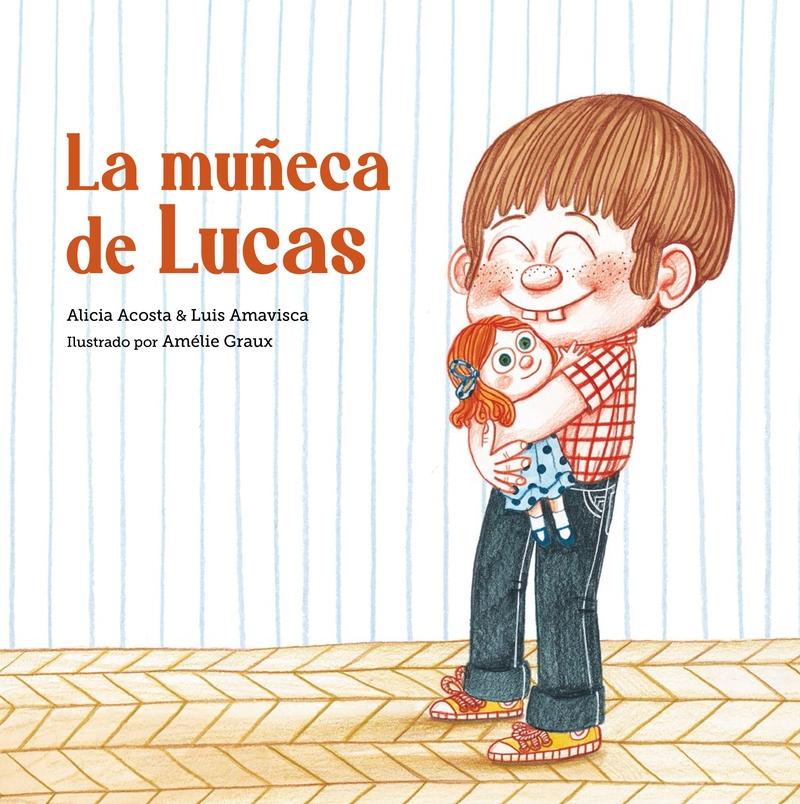 La muñeca de Lucas. 