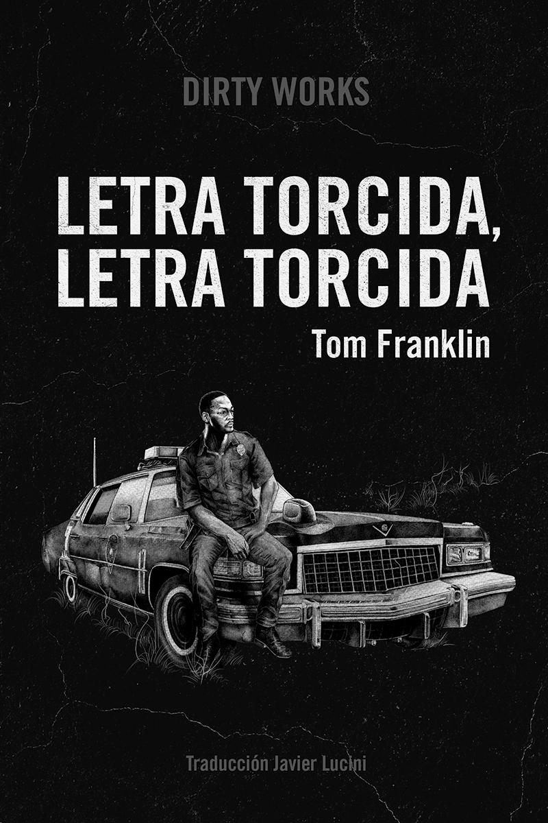 Letra torcida, letra torcida "Traducción de Javier Lucini". 