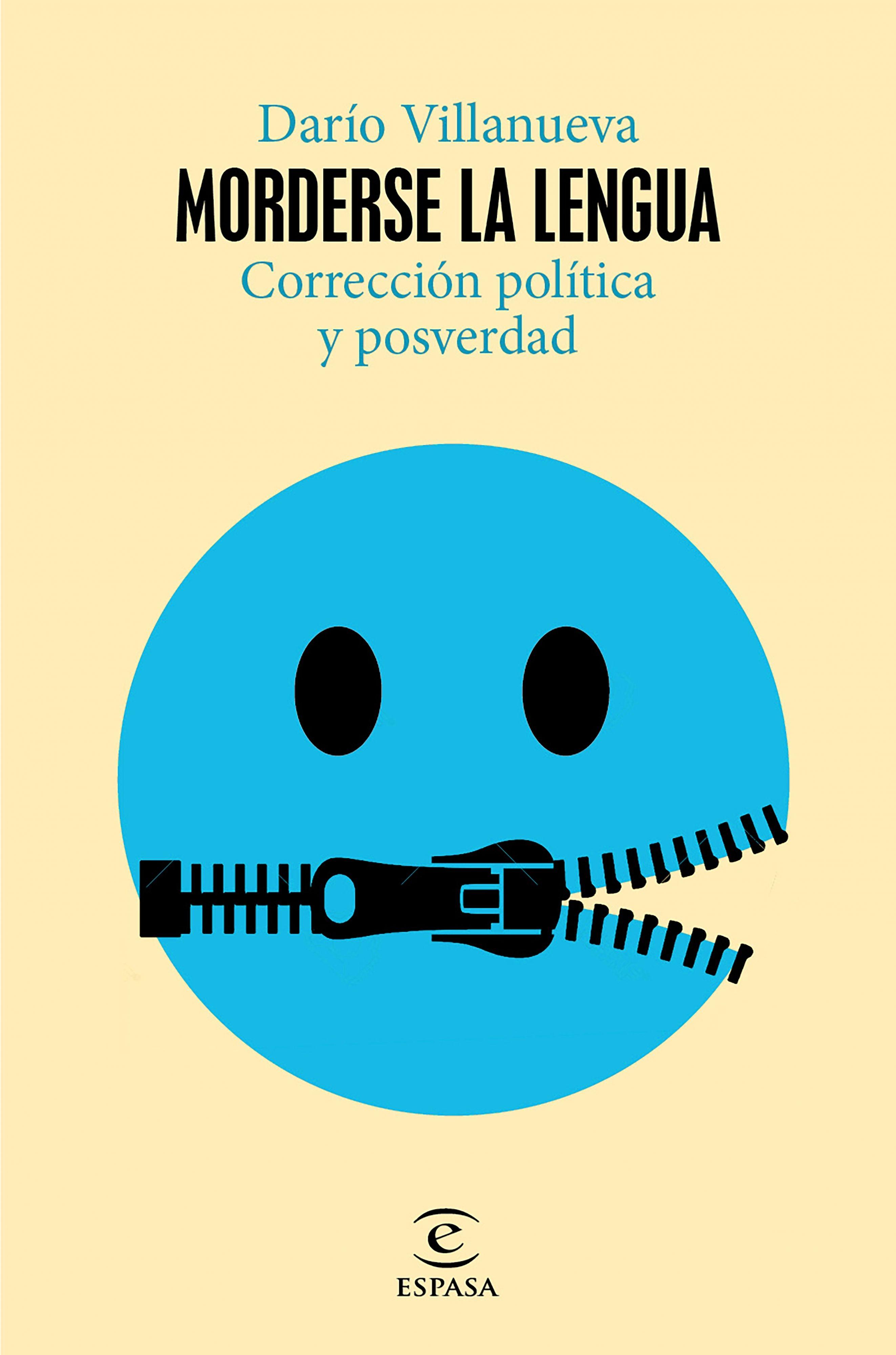 Morderse la Lengua "Corrección Política y Posverdad". 