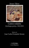 CANTOS RODADOS  (Antologia Poetica, 1960-2001). 