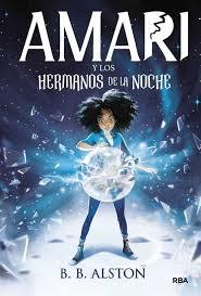 Amari y los hermanos de la noche. 