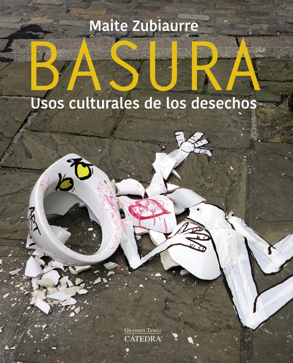 Basura "Usos culturales de los desechos". 