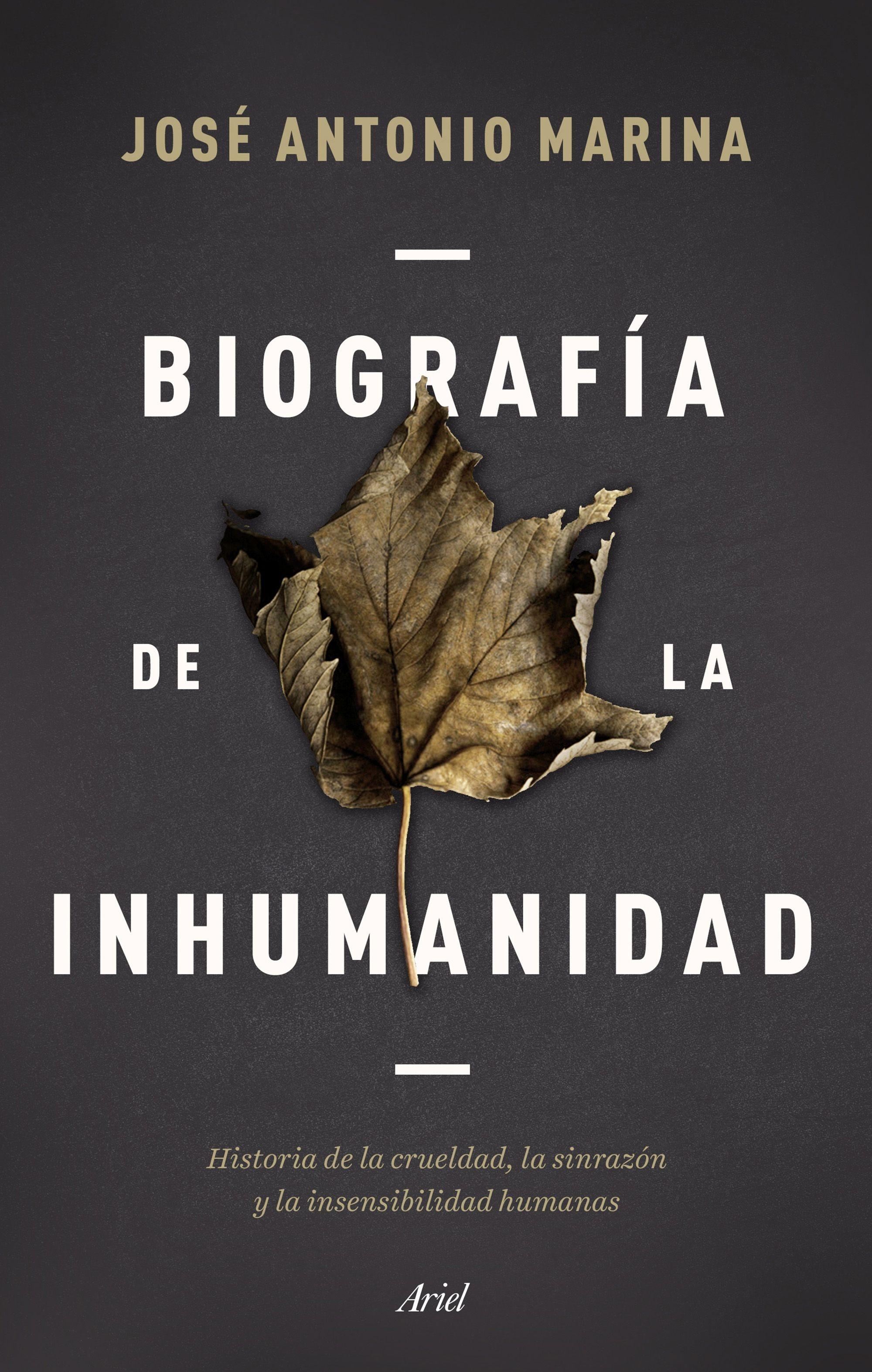 Biografía de la inhumanidad. 