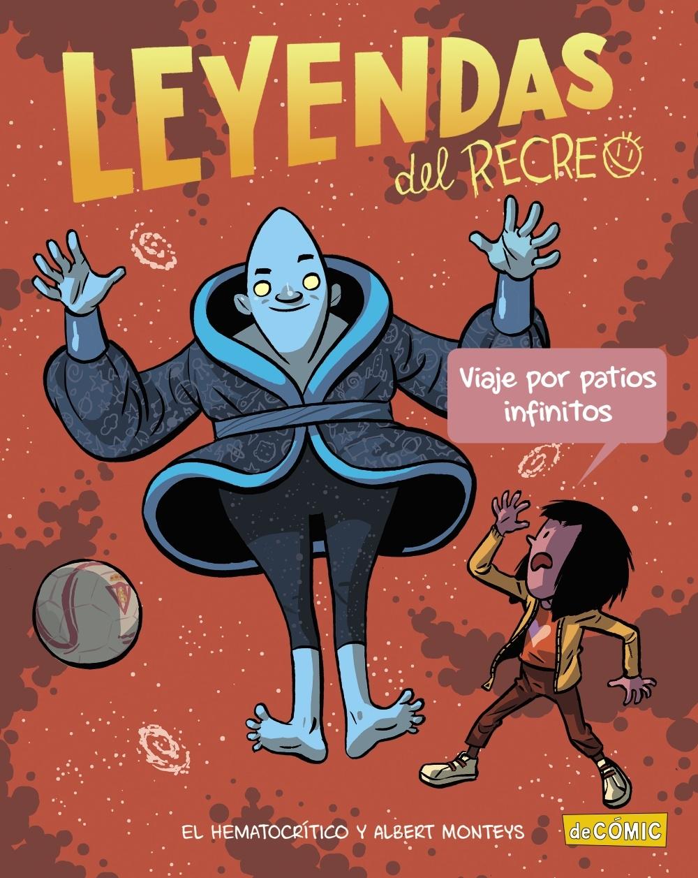 Viaje por patios infinitos "Leyendas del recreo 3"