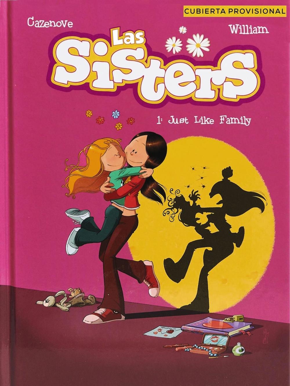 Las sisters, 1. Hermanas a la fuerza. 