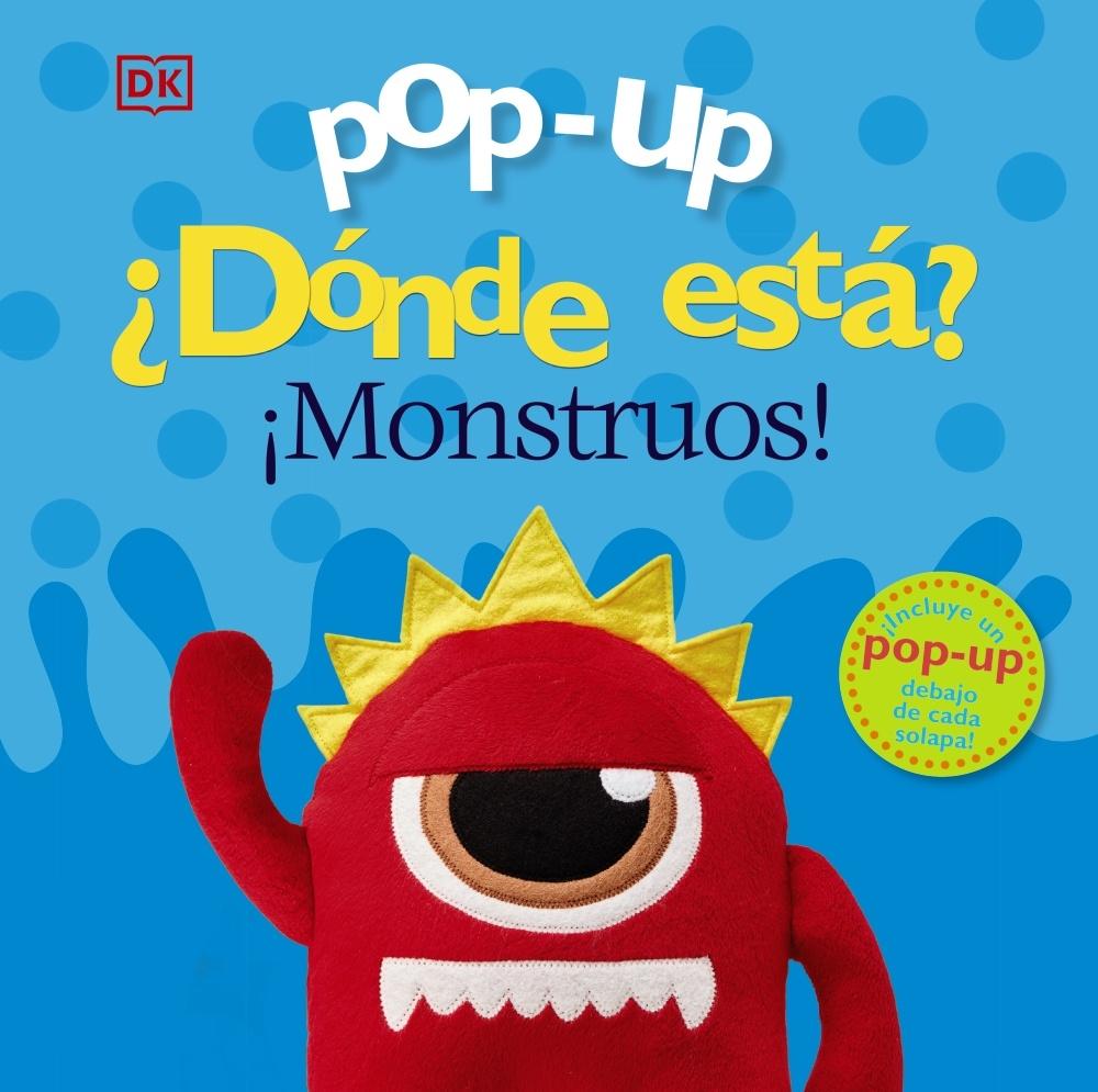 Pop-up. ¿Dónde está? ¡Monstruos!. 