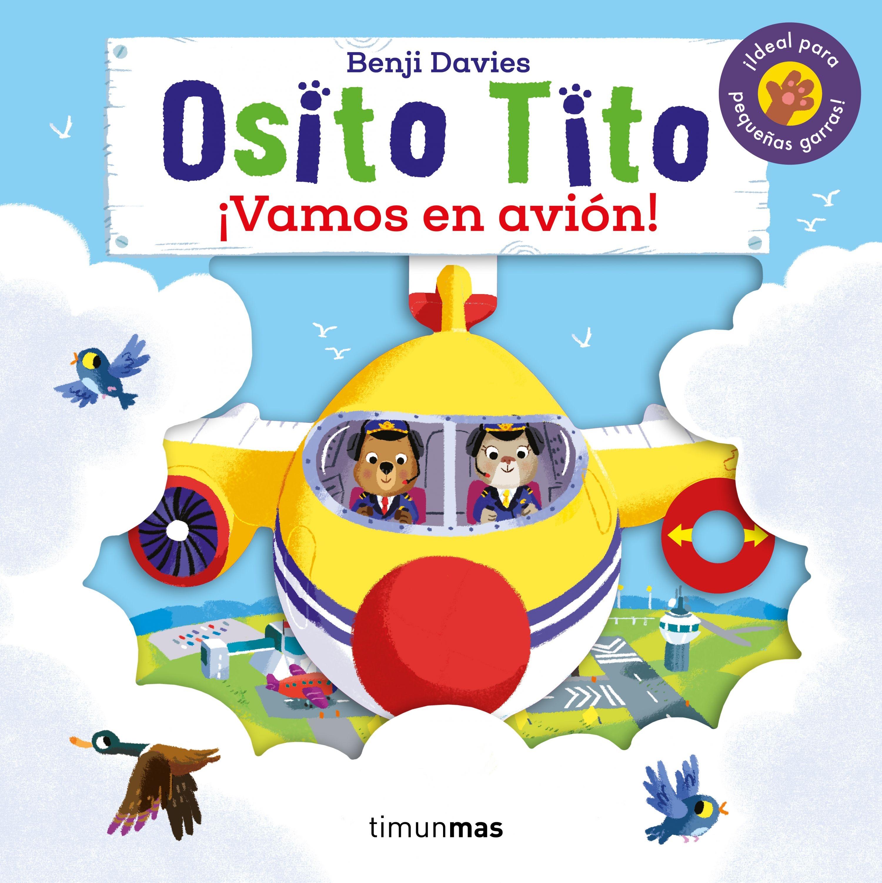 Osito Tito. ¡Vamos en avión!. 