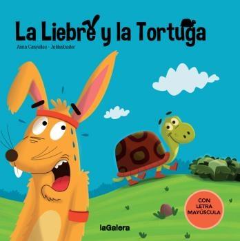 La liebre y la tortuga "Con letra mayúscula". 