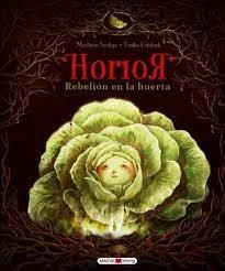 Horror "Rebelión en la huerta". 