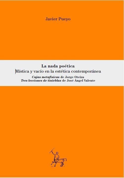 LA NADA POETICA "Mística y vacío en la estética contemporánea". 