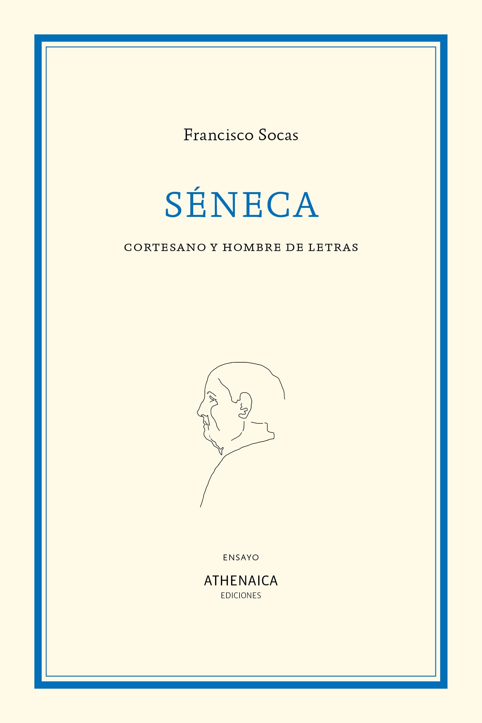 Séneca "Cortesano y Hombre de Letras". 