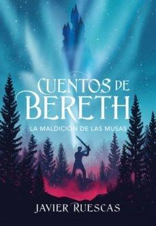 LA MALDICIÓN DE LAS MUSAS (CUENTOS DE BERETH 2). 