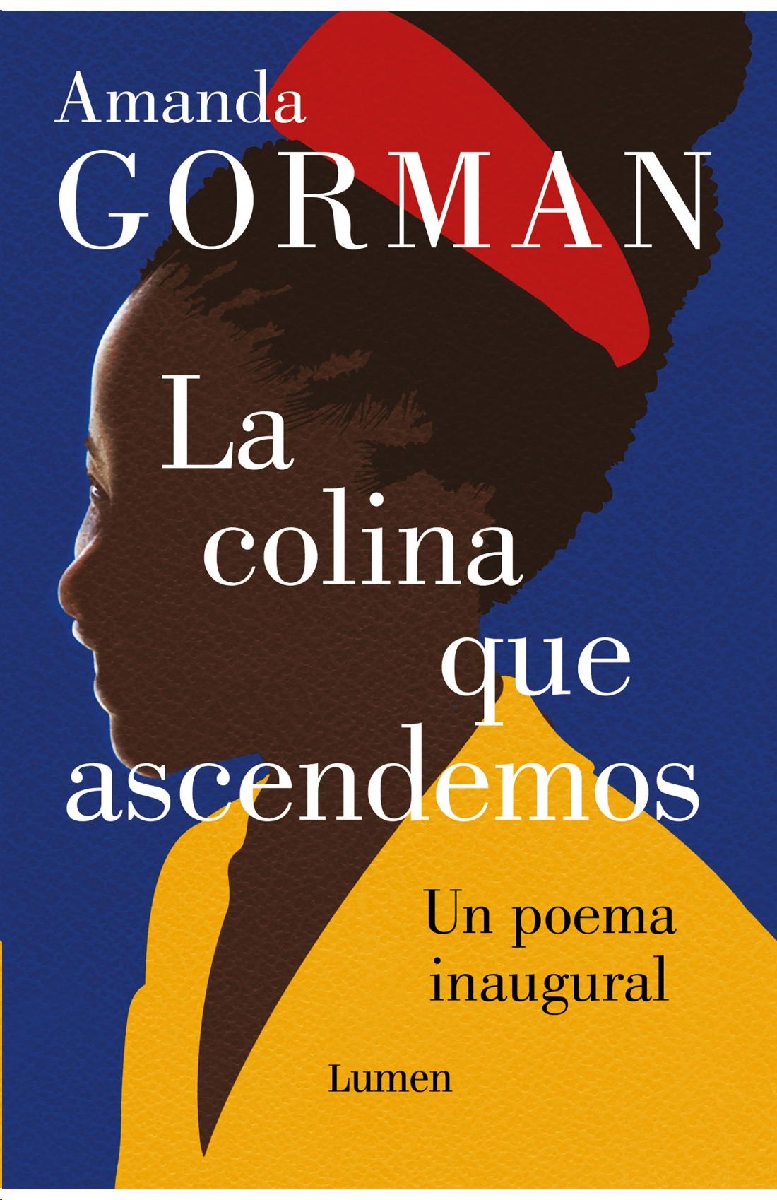 La colina que ascendemos "Un poema inaugural | Traducción de Nuria Barrios"