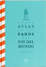 Breve Atlas de los Faros del Fin del Mundo