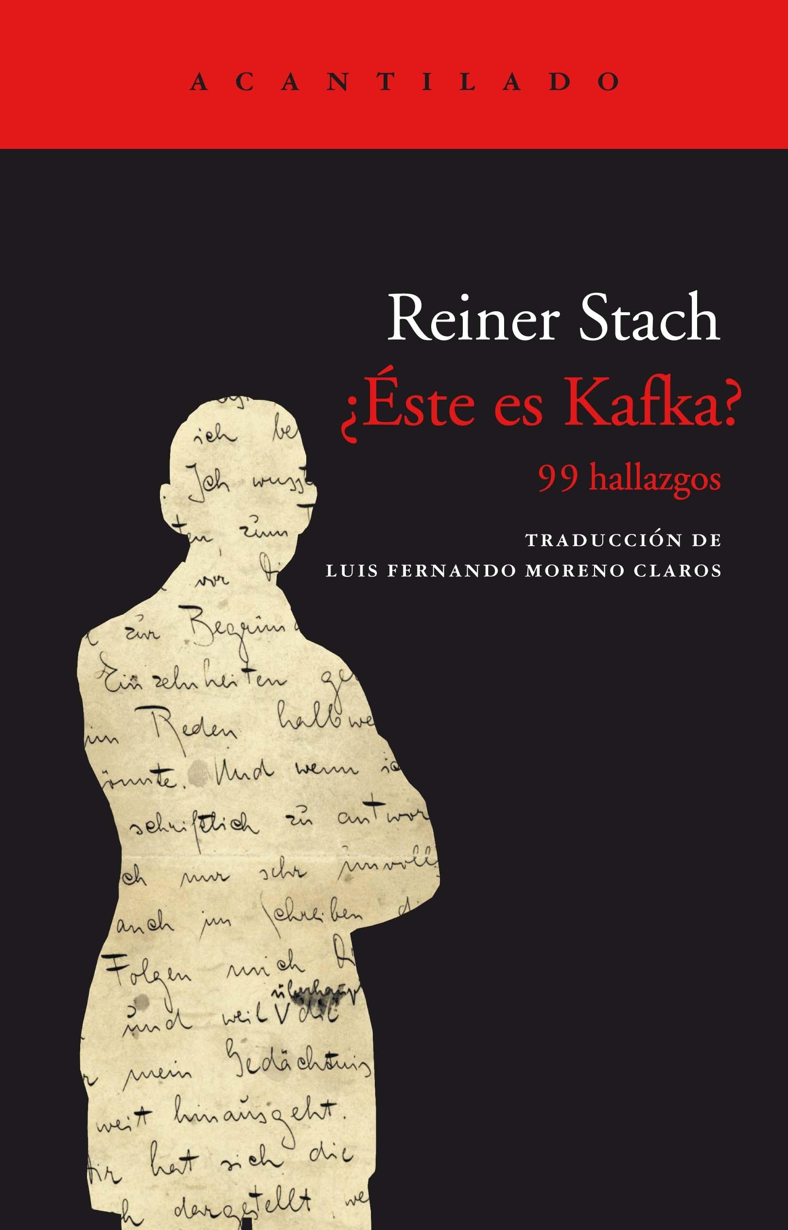 ¿Éste Es Kafka? "99 Hallazgos"