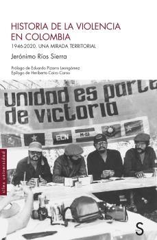 Historia de la Violencia en Colombia "1946-2020. una Mirada Territorial"