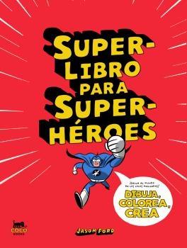 Superlibro para superhéroes. 