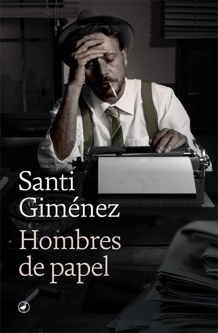 Hombres de papel. 