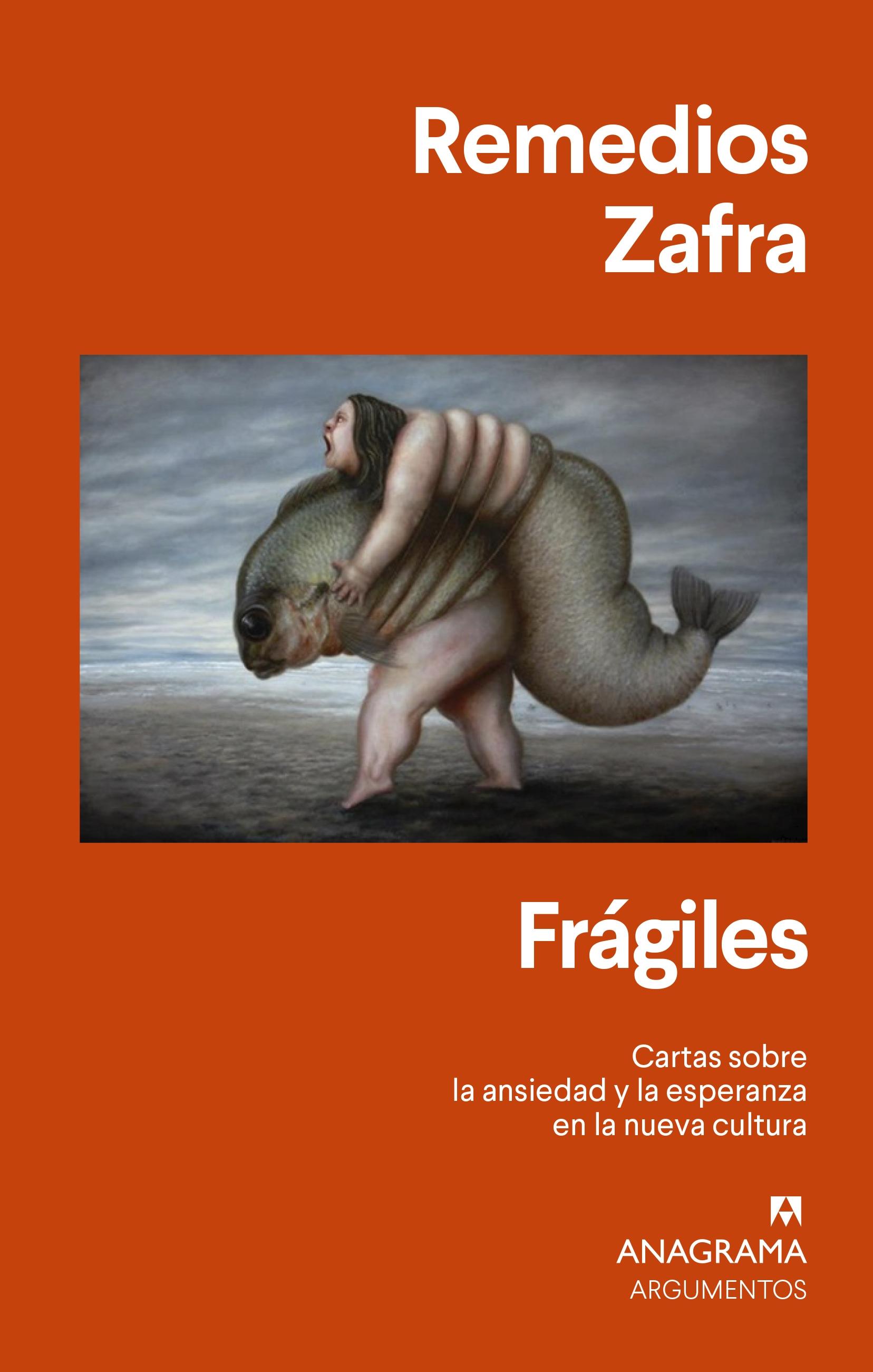 Frágiles "Cartas sobre la Ansiedad y la Esperanza en la Nueva Cultura". 