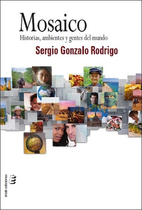 MOSAICO "Historia, ambientes y gentes del mundo". 